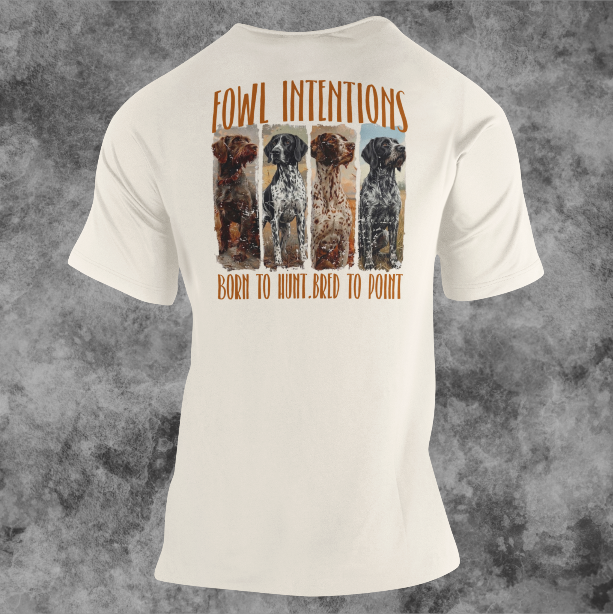 Fowl Intentions Hunting Dog Tee