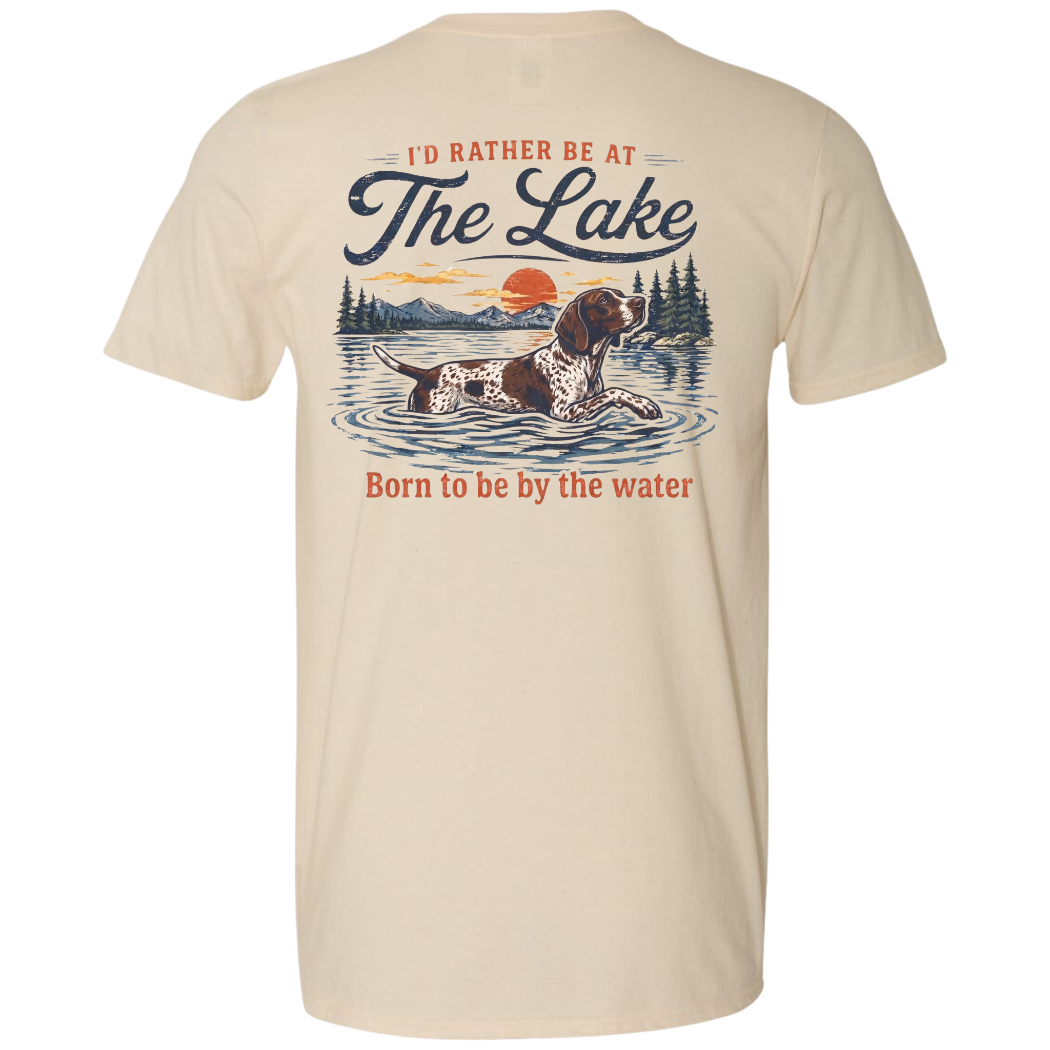 A natural short-sleeve t-shirt shown from the back, featuring a large graphic print of a hunting dog in a lake with the text 'I'D RATHER BE AT The Lake' and 'Born to be by the water'.
